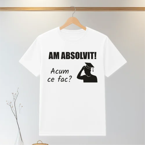 Tricou personalizabil imprimat, cu cauciuc, Absolvire [ #0058 ]