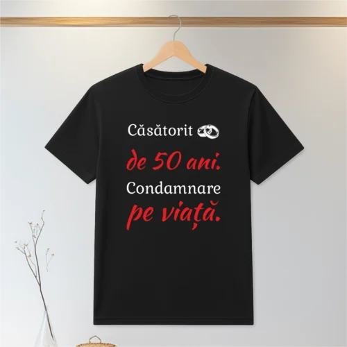 Tricou personalizabil imprimat, cu cauciuc, Aniversarea a 50 de ani de căsătorie [ #0064 ]