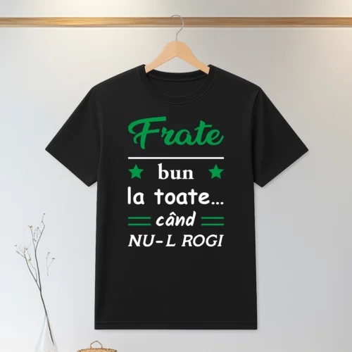 Tricou personalizabil imprimat, cu cauciuc, Cadou pentru Frate [ #0146 ]