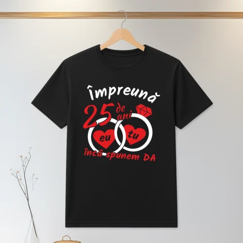 Tricou personalizabil imprimat, cu cauciuc, Aniversarea a 25 de ani de căsătorie [ #0154 ]