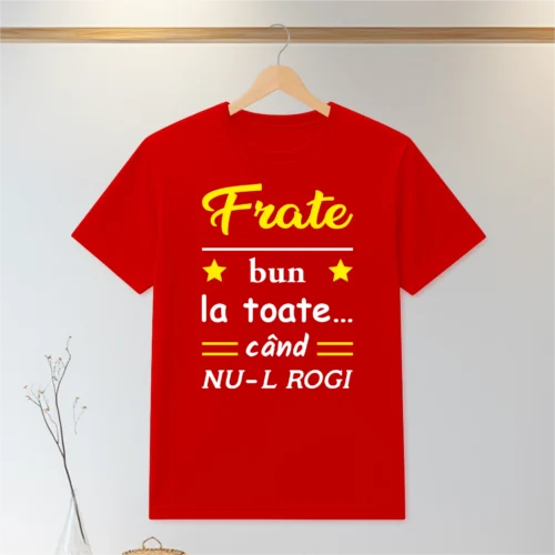 Tricou personalizabil imprimat, cu cauciuc, Cadou pentru Frate [ #0146 ]