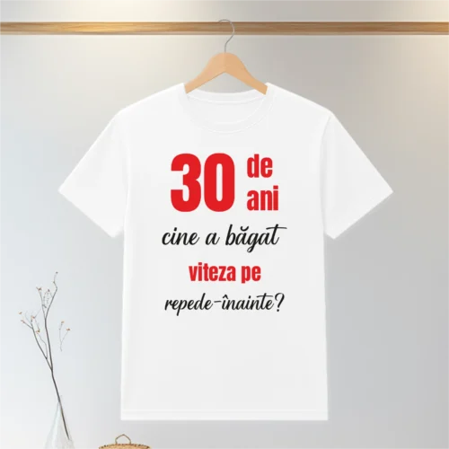 Tricou personalizabil imprimat, cu cauciuc, Aniversarea vârstei de 30 de ani [ #0074 ]