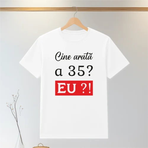 Tricou personalizabil imprimat, cu cauciuc, Aniversarea vârstei de 35 de ani [ #0079 ]