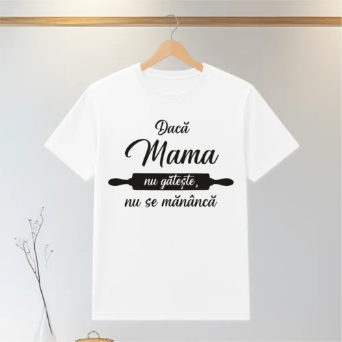 Tricou personalizabil imprimat, cu cauciuc, Cadou pentru Mama [ #0150 ]