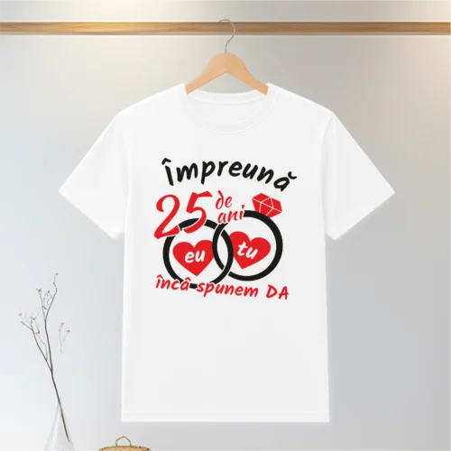 Tricou personalizabil imprimat, cu cauciuc, Aniversarea a 25 de ani de căsătorie [ #0154 ]