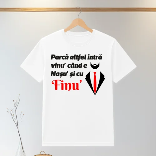 Tricou personalizabil imprimat, cu cauciuc, Cadou pentru Finul [ #0204 ]