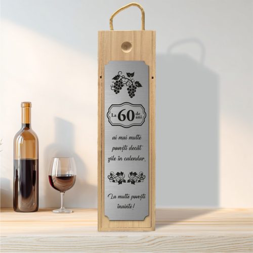 Cutie din lemn gravată pentru sticla de vin, cu capac culisant, Aniversarea vârstei de 60 de ani [ #0273 ]