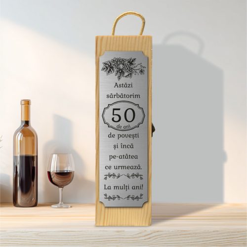 Cutie din lemn gravată pentru sticla de vin, cu închizătoare din metal, Aniversarea vârstei de 50 de ani [ #0268 ]