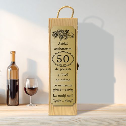 Cutie din lemn gravată pentru sticla de vin, cu închizătoare din metal, Aniversarea vârstei de 50 de ani [ #0268 ]