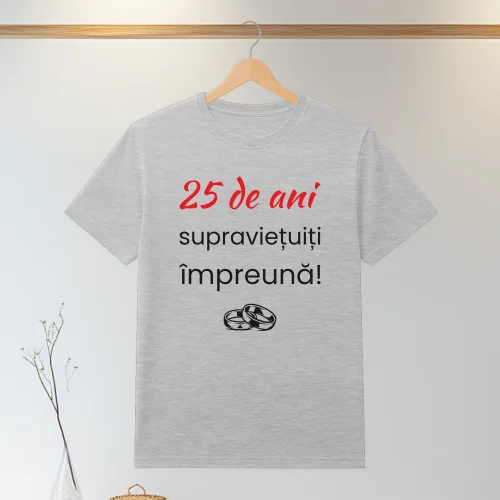 Tricou personalizabil imprimat, cu cauciuc, Aniversarea a 25 de ani de căsătorie [ #0061 ]