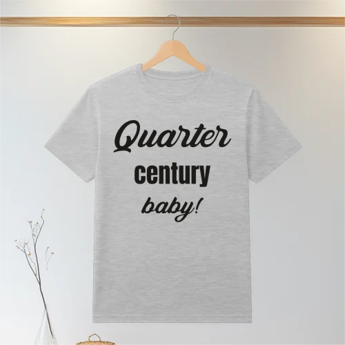 Tricou personalizabil imprimat, cu cauciuc, Aniversarea vârstei de 25 de ani [ #1193 ]