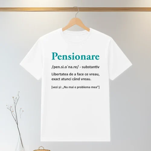 Tricou personalizabil imprimat, cu cauciuc, Cadou pentru Pensionare [ #1321 ]