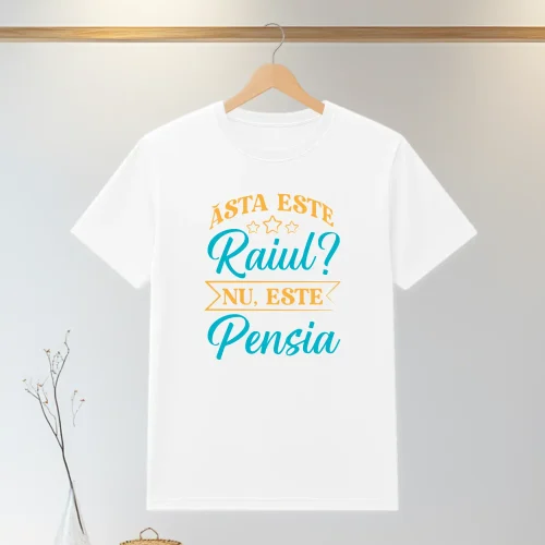 Tricou personalizabil imprimat, cu cauciuc, Cadou pentru Pensionare [ #1329 ]