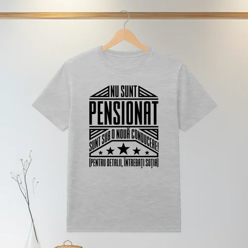 Tricou personalizabil imprimat, cu cauciuc, Cadou pentru Pensionare [ #1334 ]