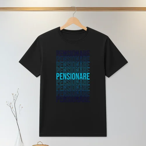 Tricou personalizabil imprimat, cu cauciuc, Cadou pentru Pensionare [ #1324 ]