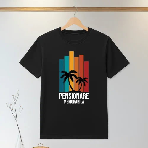 Tricou personalizabil imprimat, cu cauciuc, Cadou pentru Pensionare [ #1326 ]