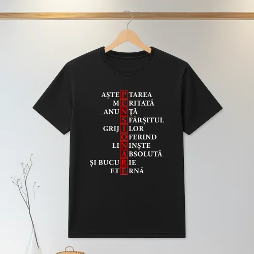 Tricou personalizabil imprimat, cu cauciuc, Cadou pentru Pensionare [ #1340 ]